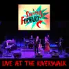 Live at the Riverwalk - EP album lyrics, reviews, download