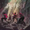 The Price - Single album lyrics, reviews, download