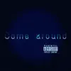Come Around (feat. Chano) - Single album lyrics, reviews, download