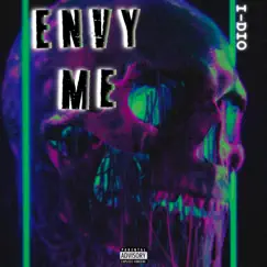 Envy Me - Single by I-DIO album reviews, ratings, credits