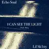 I CAN SEE the LIGHT (feat. Lil Sk1tty) - Single album lyrics, reviews, download