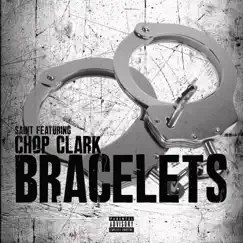 Bracelets (feat. Chop Clark) Song Lyrics