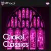 Choral Classics (feat. MediaTracks) album lyrics, reviews, download