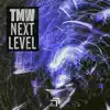 Next Level - Single album lyrics, reviews, download