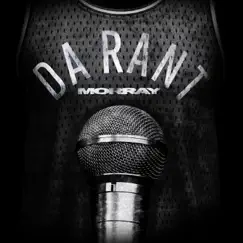 Da Rant - Single by Morray album reviews, ratings, credits