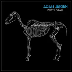 Pretty Please - Single by Adam Jensen album reviews, ratings, credits