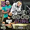 Hood Fling (feat. 9Milli Owe Nero) - Single album lyrics, reviews, download