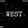 West (feat. Kyp Jay) - Single album lyrics, reviews, download