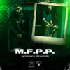 M.F.P.P. - Single album lyrics, reviews, download