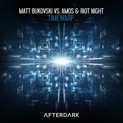 Timewarp - Single by Matt Bukovski & Amos & Riot Night album reviews, ratings, credits