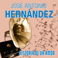 Historia de un Amor - Single by José Antonio Hernández album reviews, ratings, credits