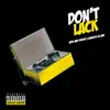 Don't Lack (feat. Genesis Elijah) - Single album lyrics, reviews, download