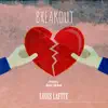 Breakout - Single album lyrics, reviews, download