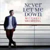 Never Let Me Down - EP album lyrics, reviews, download