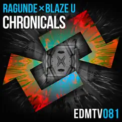 Chronicals - Single by Blaze U & Ragunde album reviews, ratings, credits