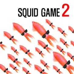 Squid Game 2 - Single by Squid album reviews, ratings, credits