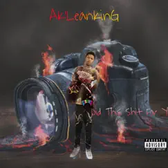 Did This Shit For - EP by AK'LeanKinG album reviews, ratings, credits