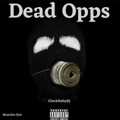 Dead Opps Song Lyrics