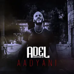 Aadyani (Jalousie) - Single by Adel Wayna K album reviews, ratings, credits