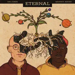 Eternal - EP by Barney Artist & Mr Jukes album reviews, ratings, credits