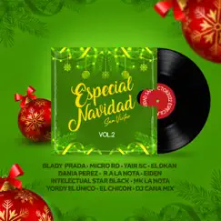 Especial Navidad San Víctor (feat. El Dkan NYC, Eiden la Voz, Mk la Nota, Ra la Nota, Yair Sc, Dania Perez, Blady prada, El Chicon, Micro Rd, El Único, Intelectual Star Black & Dj Cana Mix) - Single by Public Graph album reviews, ratings, credits