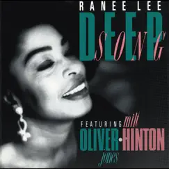 Deep Song (feat. Oliver Jones & Milt Hinton) by Ranee Lee album reviews, ratings, credits