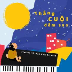 Thằng Cuội Đếm Sao (Instrumental) - EP by Vũ Đặng Quốc Việt album reviews, ratings, credits