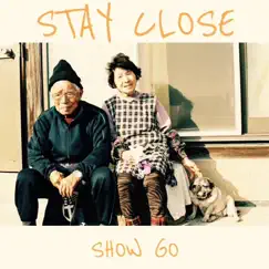 Stay Close Song Lyrics