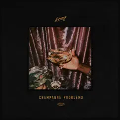 Champagne Problems Song Lyrics