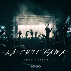 La Putv Fama - Single by Sheko & Gadafi album reviews, ratings, credits