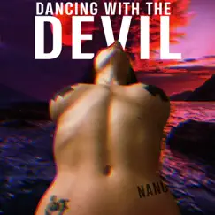 Dancing with the Devil - Single by Nanu album reviews, ratings, credits