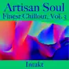 Artisan Soul. Finest Chillout Vol.3 album lyrics, reviews, download