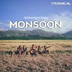 Monsoon - Single by Tronical album reviews, ratings, credits