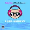 Liquid Confidence (feat. Michelle Osborne) - EP album lyrics, reviews, download