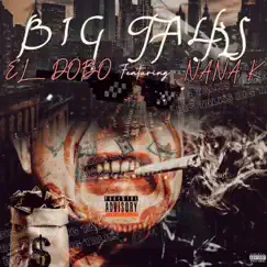 Big Talks (feat. Nana K) - Single by El Dobo album reviews, ratings, credits