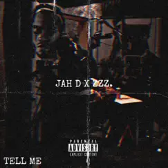 Tell Me (feat. Zzz.) - Single by D.E.E.Z.Y album reviews, ratings, credits