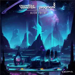 Alien Poetry - Single by Cosmos Vibration & Pragmatix album reviews, ratings, credits