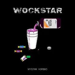 Wockstar (feat. H3RBIO) Song Lyrics