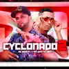 Cyclonado 2 (Brega Funk) - Single album lyrics, reviews, download