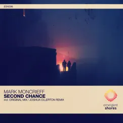 Second Chance (Joshua Ollerton Extended Remix) Song Lyrics