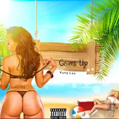 Count Up - Single by Yung leo album reviews, ratings, credits
