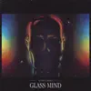 Glass Mind - Single album lyrics, reviews, download