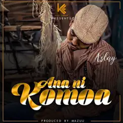 Ananikomoa - Single by Aslay album reviews, ratings, credits
