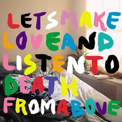 Let's Make Love and Listen to Death from Above Remixes - Single by CSS album reviews, ratings, credits
