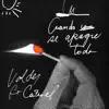 Cuando Se Apague Todo (feat. Ca7riel) - Single album lyrics, reviews, download