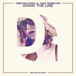 Down the Line - Single by Cristian Poow & Juan Ferreyro album reviews, ratings, credits