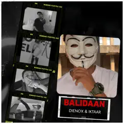 Balidaan - Single by Dienox & Iktaar album reviews, ratings, credits