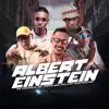 Albert Einstein (feat. Mc Leh, MC Luki & MC Neguinho BDP) - Single album lyrics, reviews, download