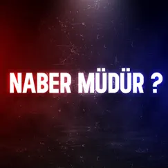 Naber Müdür (feat. Keşiş) - Single by Mlona album reviews, ratings, credits