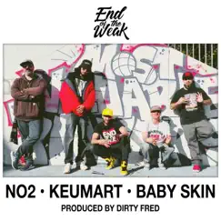 End of the Weak (feat. No2, Keumart & Baby Skin) Song Lyrics